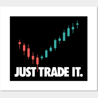 JUST TRADE IT Posters and Art